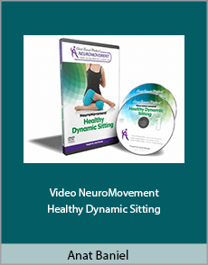 Anat Baniel - Video NeuroMovement® Healthy Dynamic Sitting