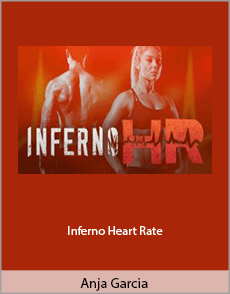 Anja Garcia - Inferno Heart Rate