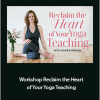 Barrie Risman - Workshop: Reclaim the Heart of Your Yoga Teaching