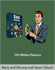 Barry & Mike Long, Jason Caluori - SAS Affiliate Platinum