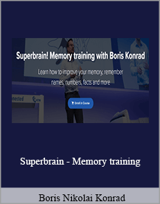 Boris Nikolai Konrad - Superbrain - Memory training (Memory World Record Holder)