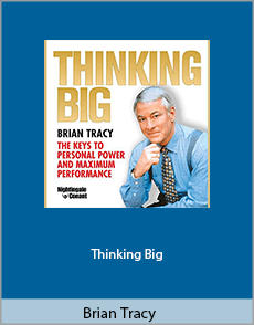 Brian Tracy - Thinking Big