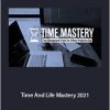 Carl Pullein - Time And Life Mastery 2021