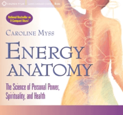 Caroline Myss - Energy Anatomy