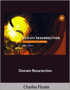 Charles Floate - Domain Resurrection