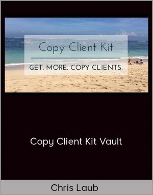 Chris Laub - Copy Client Kit Vault