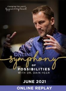 Dr. Dain Heer - Symphony of Possibilities Jun-21 Houston