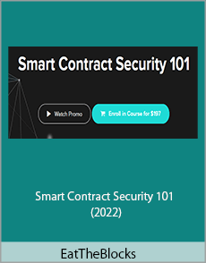 EatTheBlocks - Smart Contract Security 101 (2022)