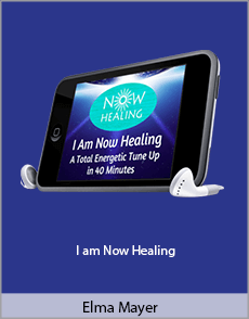 Elma Mayer - I am Now Healing