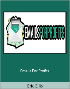 Eric Ellis - Emails For Profits