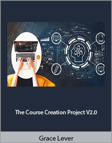 Grace Lever - The Course Creation Project V2.0