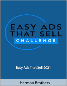 Harmon Brothers - Easy Ads That Sell 2021