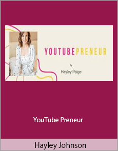 Hayley Johnson - YouTube Preneur