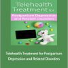 Hilary Waller - Telehealth Treatment for Postpartum Depression and Related Disorders