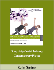 Karin Gurtner - Slings Myofascial Training and Contemporary Pilates