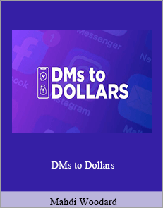 Mahdi Woodard - DMs to Dollars