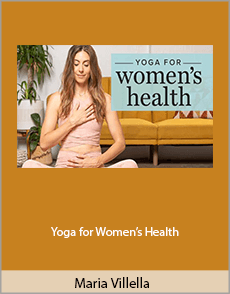 Maria Villella - Yoga for Women’s Health