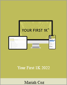 Mariah Coz - Your First 1K 2022