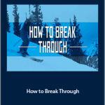 Michael Rogan - How to Break Through