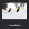 Michael Rogan and Marcus Caston - How to Ski Bumps