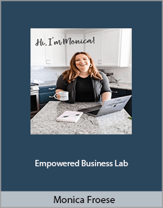 Monica Froese - Empowered Business Lab