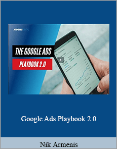 Nik Armenis - Google Ads Playbook 2.0