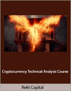 Rekt Capital - Cryptocurrency Technical Analysis Course