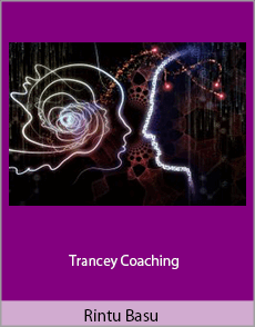 Rintu Basu - Trancey Coaching