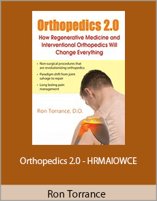 Ron Torrance - Orthopedics 2.0 - HRMAIOWCE