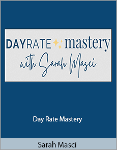 Sarah Masci - Day Rate Mastery