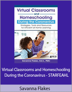 Savanna Flakes - Virtual Classrooms and Homeschooling During the Coronavirus - STARFEAHL