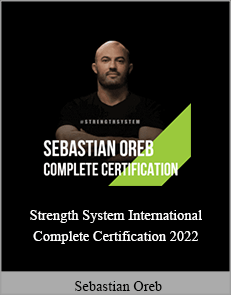 Sebastian Oreb - Strength System International Complete Certification 2022