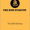 Seth Anderson - The $100 Startup