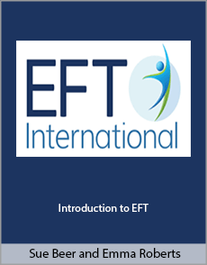 Sue Beer and Emma Roberts - Introduction to EFT