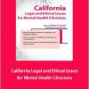 Susan Lewis - California Legal and Ethical Issues for Mental Health Clinicians