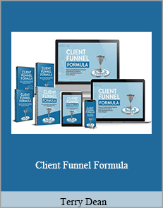 Terry Dean - Client Funnel Formula