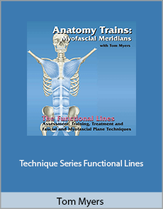 Tom Myers - Technique Series. Functional Lines