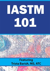 Trista Barish - IASTM 101