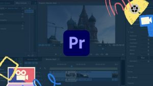 Adobe Premiere Pro. Complete Beginner Class