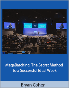 Amy Porterfield - MegaBatching. The Secret Method to a Successful Ideal Week