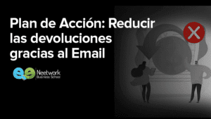 Andrés Esteban Díaz del Castillo - Plan de acción. Reducir las devoluciones gracias al Email Marketing