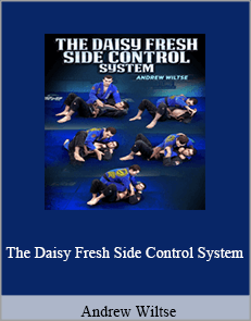 Andrew Wiltse - The Daisy Fresh Side Control System