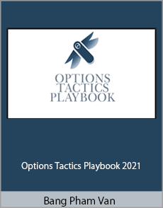 Bang Pham Van - Options Tactics Playbook 2021