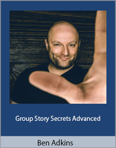 Ben Adkins - Group Story Secrets Advanced