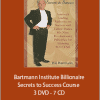 Bill Bartmann - Bartmann Institute Billionaire Secrets to Success Course - 3 DVD - 7 CD