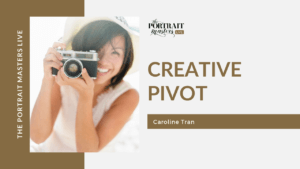 Caroline Tran - Creative Pivot