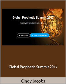 Cindy Jacobs - Global Prophetic Summit 2017