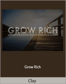 Clay - Grow Rich