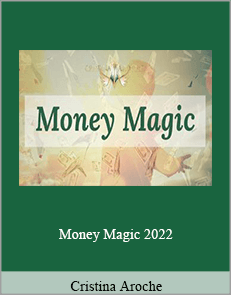 Cristina Aroche - Money Magic 2022