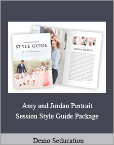 Demo Seducation - Amy and Jordan Portrait Session Style Guide Package